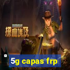 5g capas frp